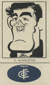 1954 Fyna Foods "Victorian Footballer Caricatures" [1/24] with club colours at base, No.24 K.Warburton (Carlton). G/VG. Rarity 8.