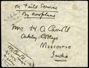 Nov. - Dec.1918 (AAMC.18ab) Bandar Abbas - Mussoree (Delhi) cover carried by General Borton & Major General Salmond on their RAF Survey flight from Cairo to Calcutta. With a fine strike of the circular "CARRIED BY FIRST AERIAL MAIL CAIRO - DELHI / DECR. 1