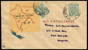 Feb.1928 (AAMC.115b) Calcutta - Rangoon cover with "BRITISH FLIGHT" vignette, carried on this intermediate stage of the flight from England to Australia by Captain H.M. Cave-Brown-Cave, in command of a flight of 4 RAF Supermarine flying boats. There a no 