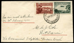 14 Feb.1930 cover from Adelaide to Darwin (25/3 arrival b/stamp) flown by AAS from Adelaide to Sydney, by ANA from Sydney to Brisbane, by QANTAS from Brisbane to Camooweal, AAS from Camooweal to Daly Waters and from there by surface to Darwin. An 11 day t