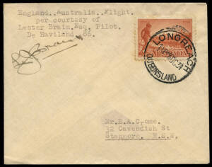 24 Sept.1934 (AAMC.411) cover to Sydney franked 2d tied by Longreach cds, endorsed 'England Australia Flight / per courtesy of / Lester Brain Esq. Pilot / De Havilland 86' & signed by him. This was a QANTAS delivery flight. (12 flown).