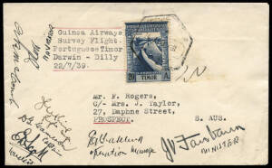 22 July 1939 (AAMC.874) Adelaide - Dili, Portuguese Timor, Guinea Airways survey flight, for QANTAS. Return flight cover, signed by all on board incl. the Minister for Civil Aviation, J.V. Fairburn. A very small unofficial mail was carried.