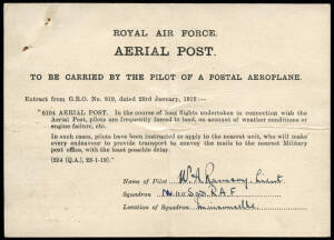 1919 Official card headed "ROYAL AIR FORCE / AERIAL POST,/ TO BE CARRIED BY THE PILOT OF A POSTAL AEROPLANE" carried by Lieut.W.A. Ramsay of No.110 Squadron, R.A.F., who flew for the R.A.F. postal service between Cologne and Folkstone. The card provides d