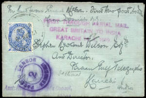 17 Jan.1919 Royal Air Force survey flight U.K. - India: cover to Karachi endorsed "Per kind favour General McEwan - First Aero post to India", franked KGV 2a6p, flown Bandar Abbas - Omara & then by sea per HMS "Britomart" to Karachi where it was cancelled