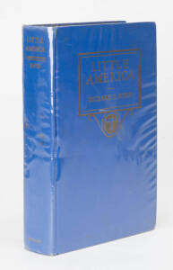"Little America - Aerial Exploration in the Antarctic - The Flight to the South Pole" by Richard Byrd. [Putnam's Sons, New York, 1930] 1st Edition; decorative blue cloth binding with gilt lettering to cover and spine. With all illustrations and maps.