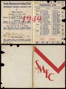 SOUTH MELBOURNE: Member's Season Ticket for 1949, with fixture list & hole punched for each game attended. Fair/Good condition.