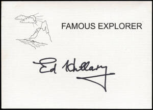 SIR EDMUND HILLARY (1919-2008, NZ mountaineer & explorer, he and Tenzing Norgay were the first men to reach the summit of Mount Everest in 1953), lovely signature on card.