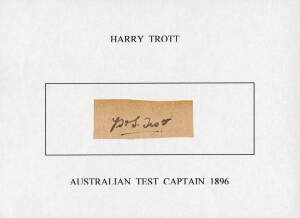 HARRY TROTT, signature on piece. [G.H.S.Trott played 24 Tests 1894-98, including 8 as captain. Australia's 9th captain].