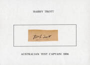 HARRY TROTT, signature on piece. [G.H.S.Trott played 24 Tests 1894-98, including 8 as captain. Australia's 9th captain].